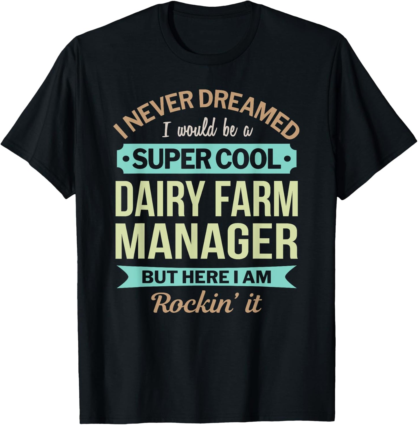Dairy Farm Manager Gift Funny Appreciation T-Shirt - T-Shirt | Black