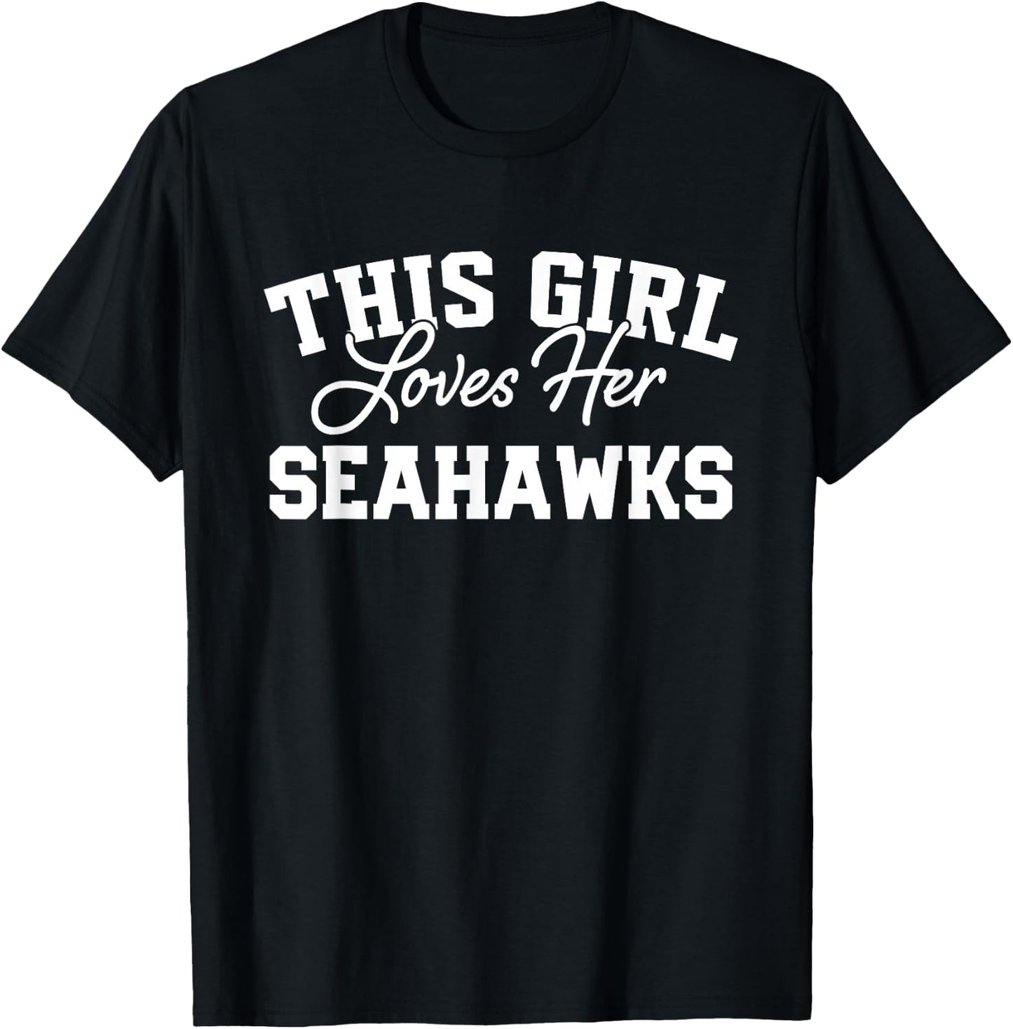 Seahawks Southside This Girl Loves Her HS T-Shirt - T-Shirt | Black