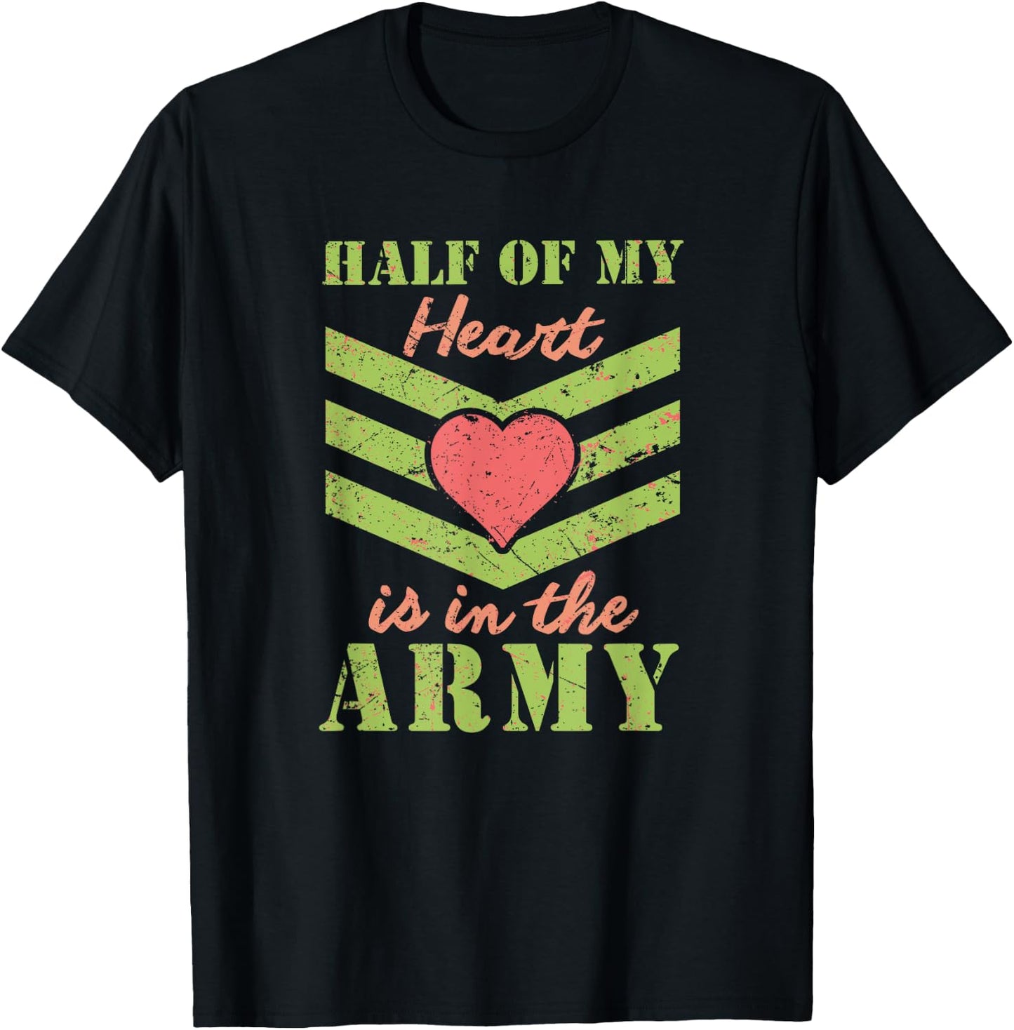 Half of My Heart is in the Army - Girlfriend / Wife T-Shirt - T-Shirt | Black
