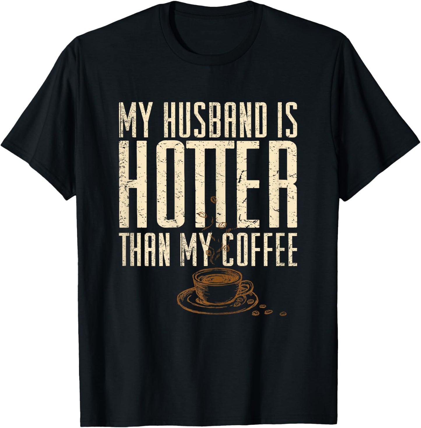 I Love My Hot Husband T Shirt- Shirt for Husbands T-Shirt - T-Shirt | Black