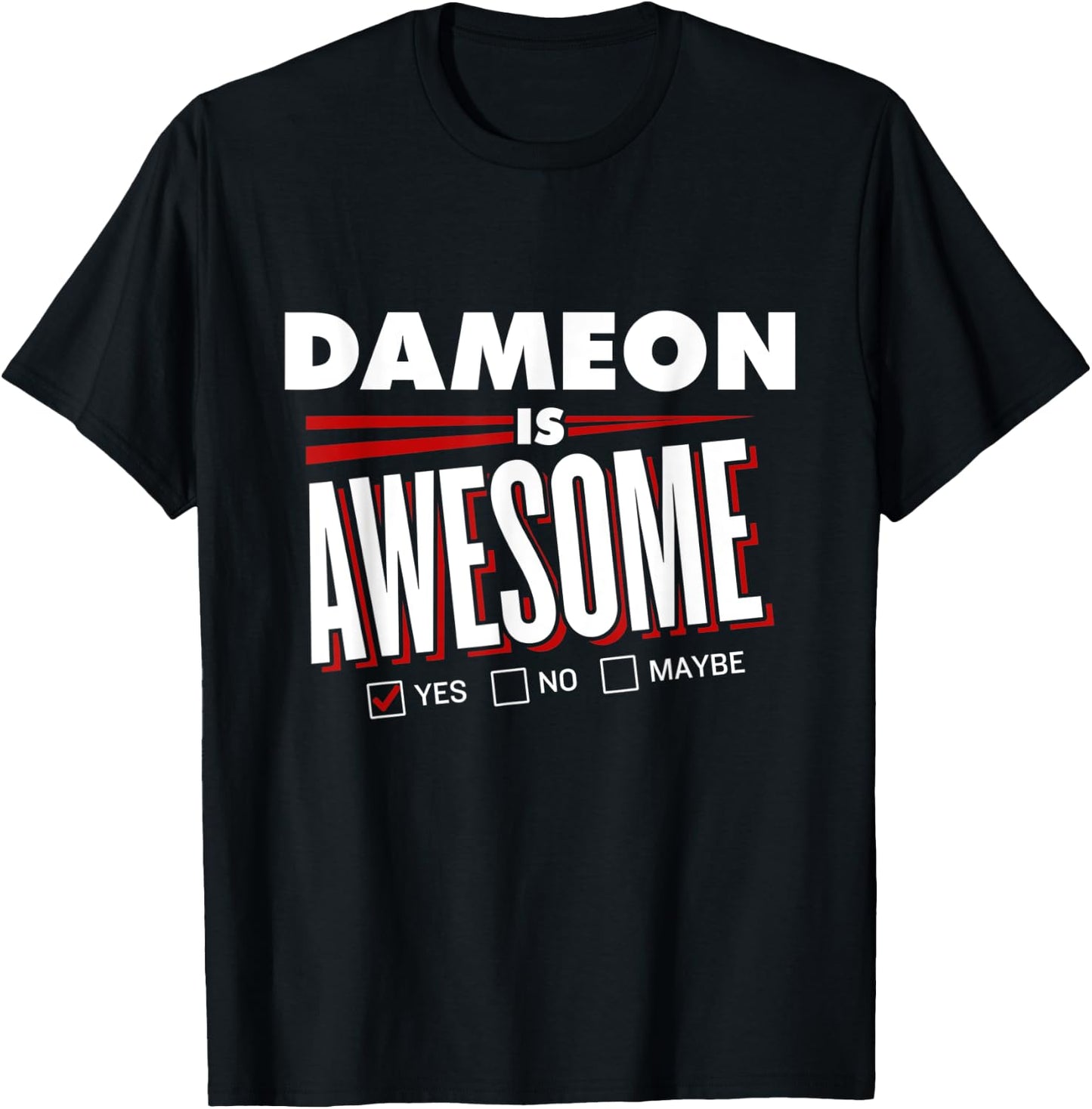 DAMEON Is Awesome Family Friend Name Funny Gift T-Shirt - T-Shirt | Black