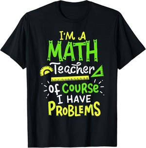 Math Teacher School Class Problem Funny T-Shirt - T-Shirt | Black