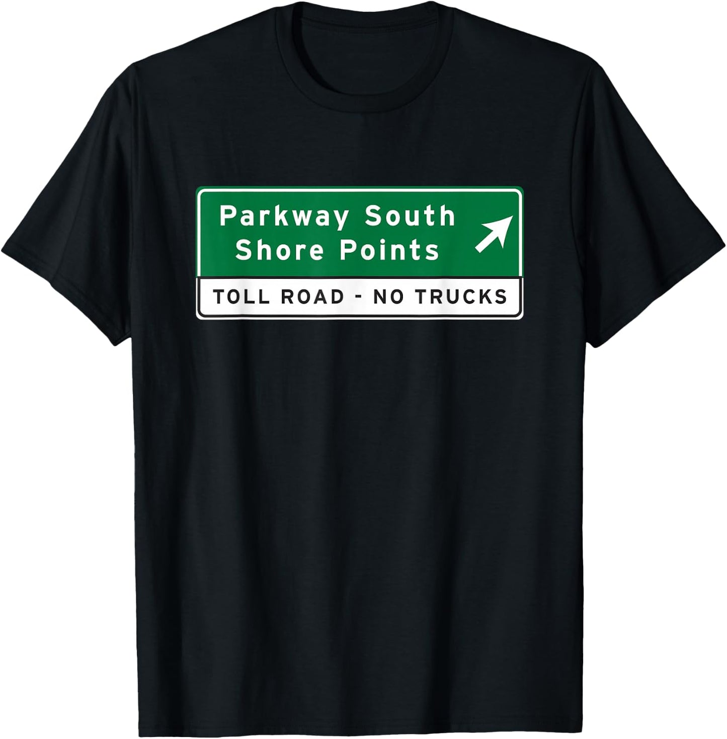 New Jersey Shore Garden State Parkway Highway Road Sign T-Shirt - T-Shirt | Black