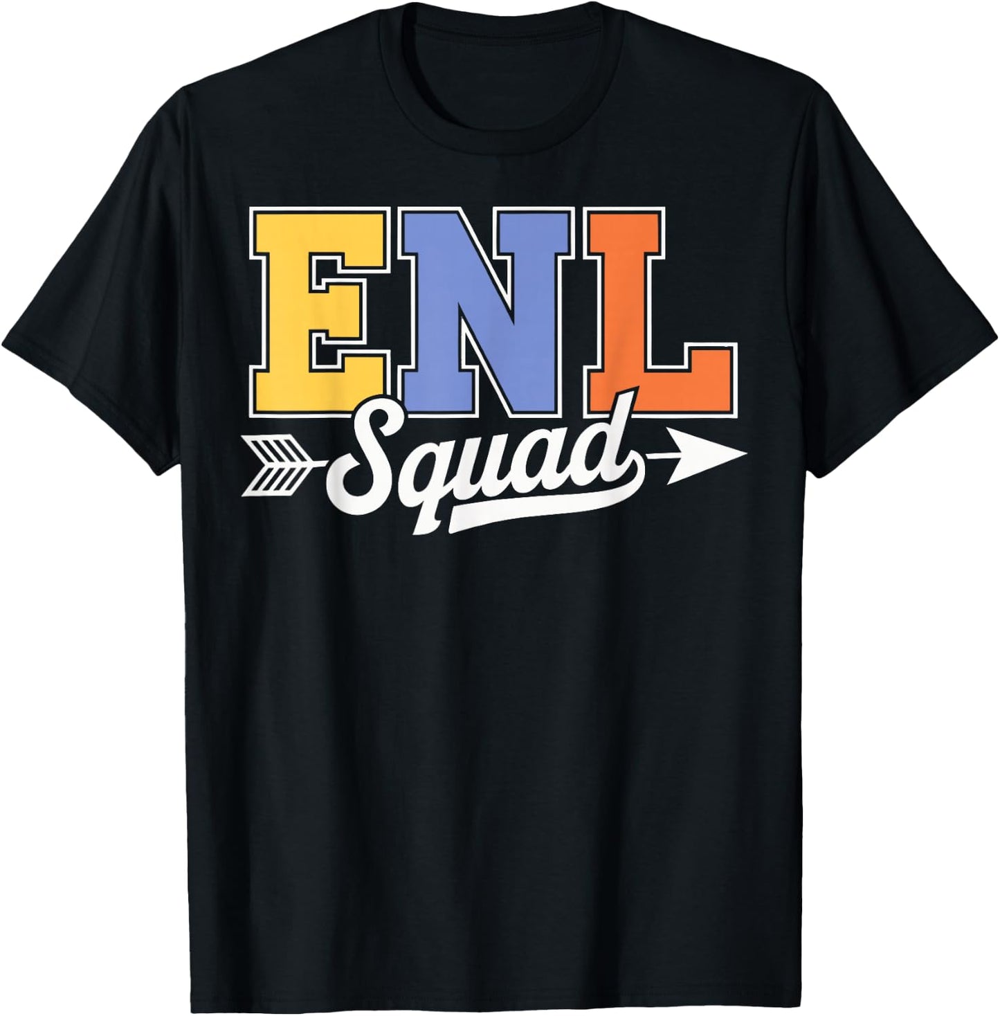 Enl Squad English New Language T-Shirt - T-Shirt | Black