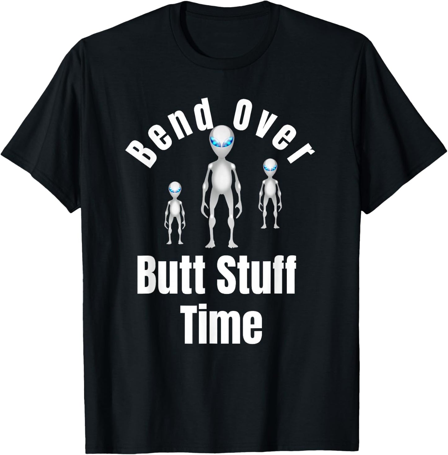 Funny Aliens Butt Stuff Anal Probe Novelty Gift T-Shirt - T-Shirt | Black