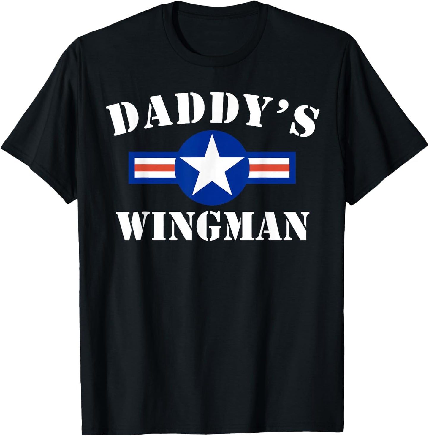 Daddy's Wingman Shirt Cute Funny Air Force T-Shirt - T-Shirt | Black