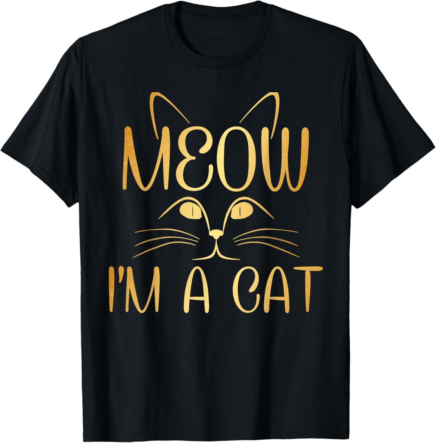 Meow I'm a Cat Gold Cat Lovers Pet Gift Women Girls Kids T-Shirt - T-Shirt | Black