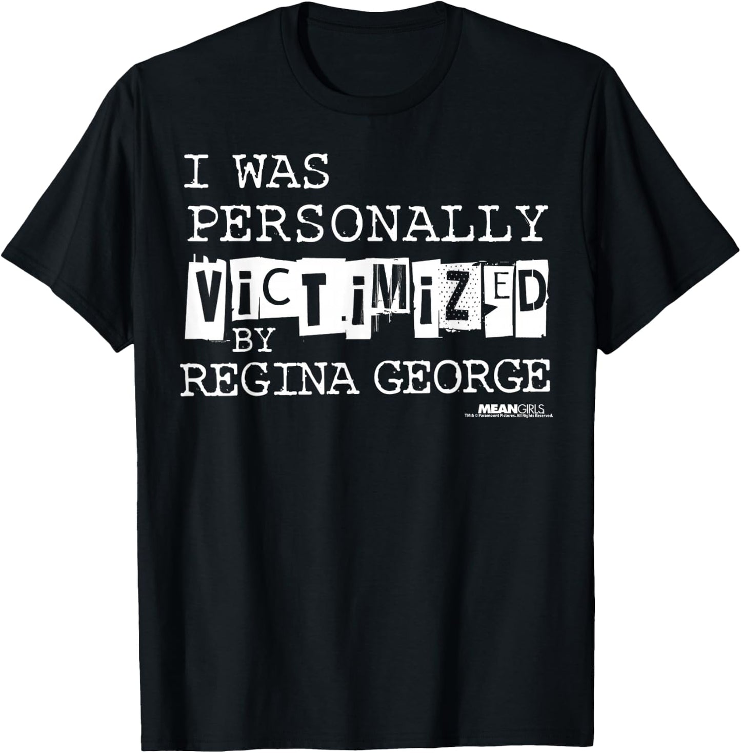 Mean Girls Victimized by Regina George Graphic T-Shirt - T-Shirt | Black