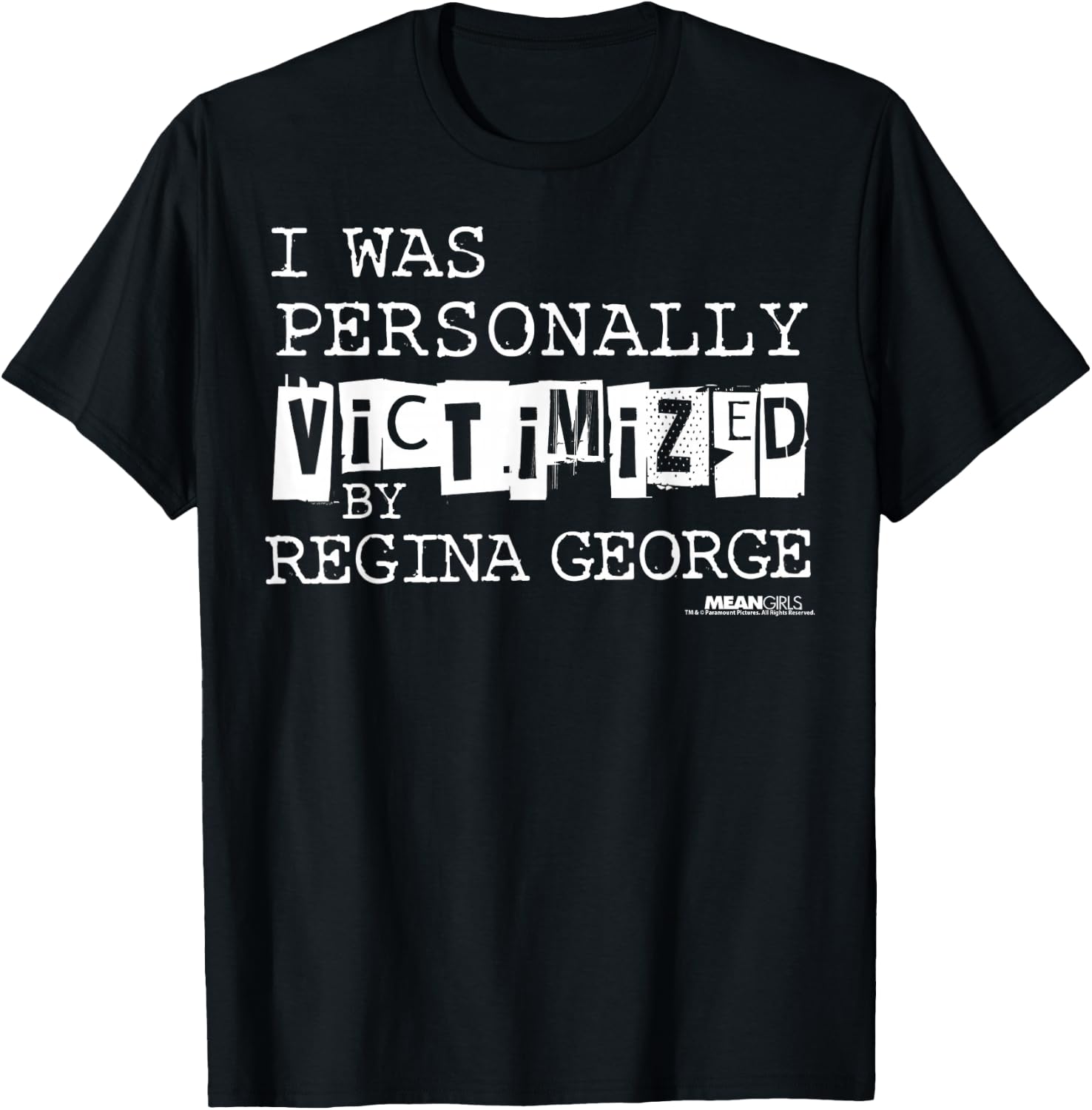 Mean Girls Victimized by Regina George Graphic T-Shirt - T-Shirt | Black