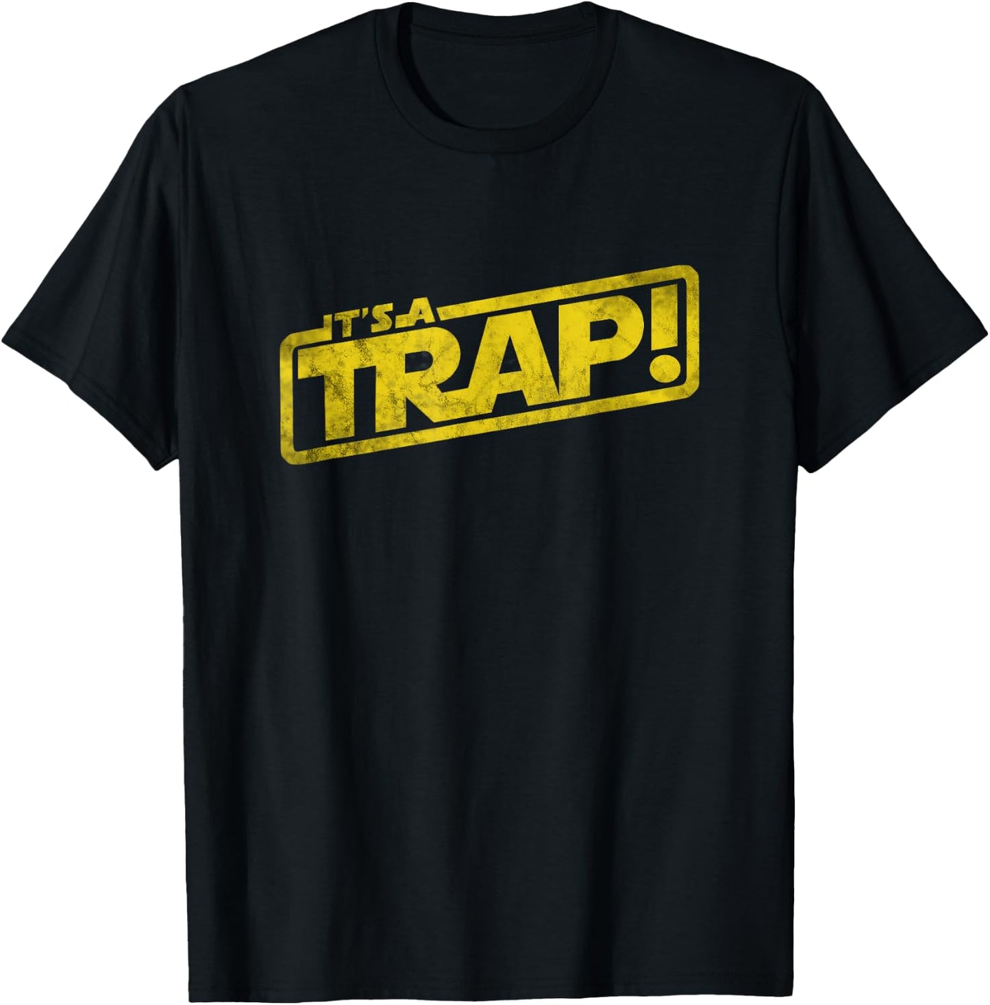 It's A Trap Blockbuster Movie Quote Men Women Kids T-Shirt - T-Shirt | Black