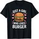 Just A Girl Who Loves Burger Cheeseburger Hamburger Lovers T-Shirt - T-Shirt | Black
