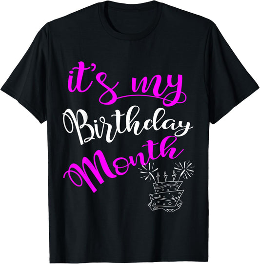 It's My Birthday Month Party T-Shirt - T-Shirt | Black