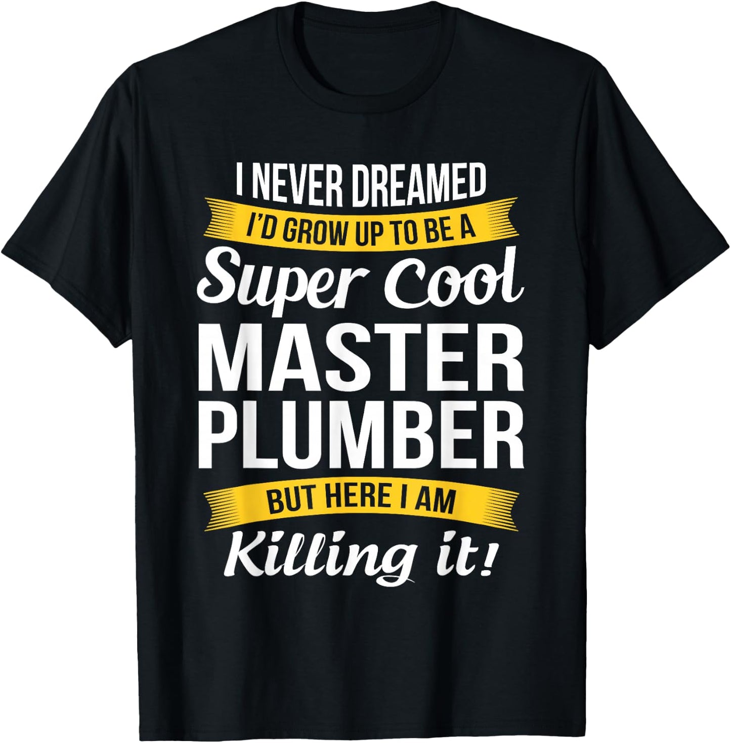 Master Plumber Funny Gift T-Shirt - T-Shirt | Black