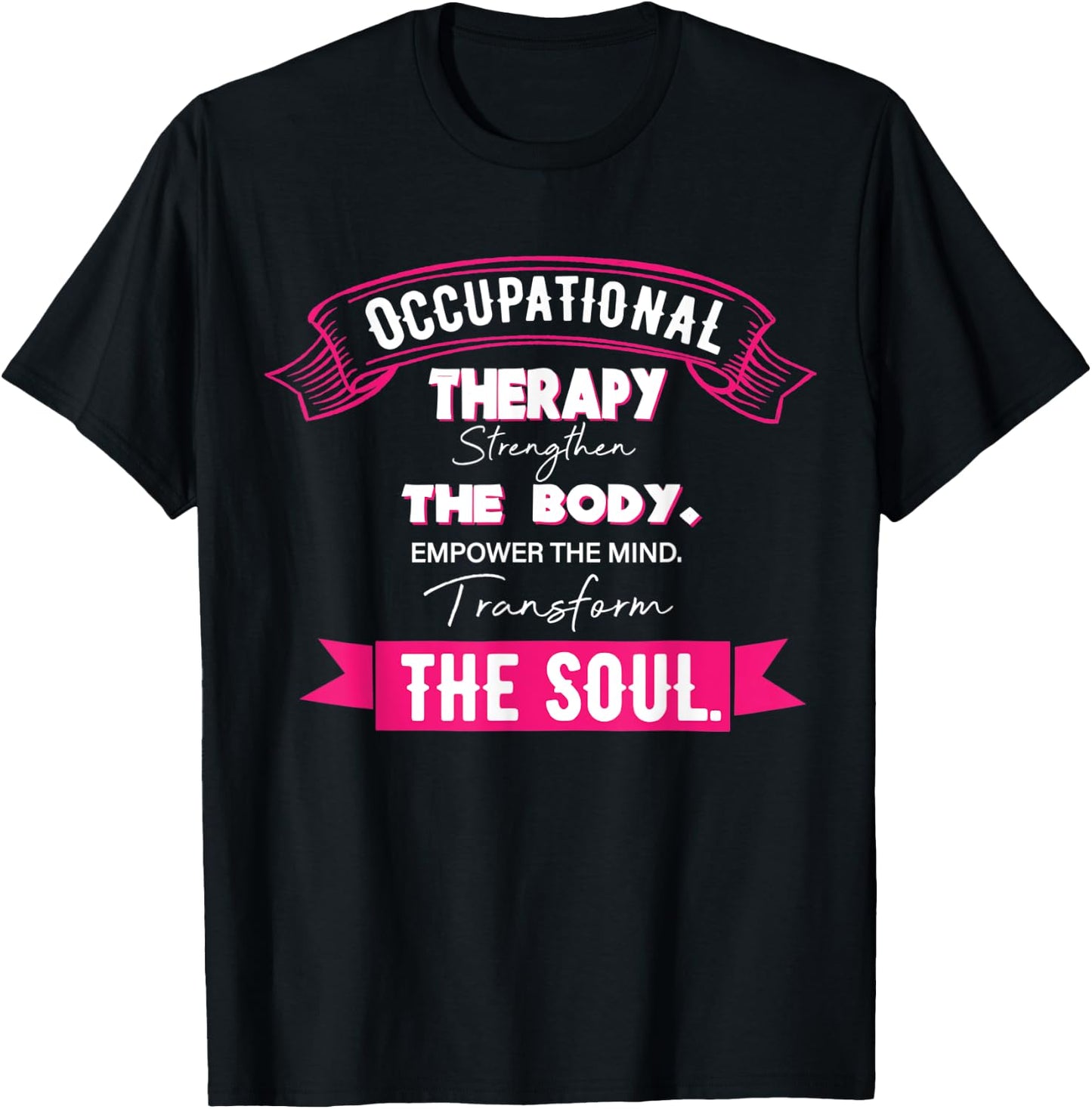 Occupational Therapy T Shirt Gift Therapist T-Shirt - T-Shirt | Black