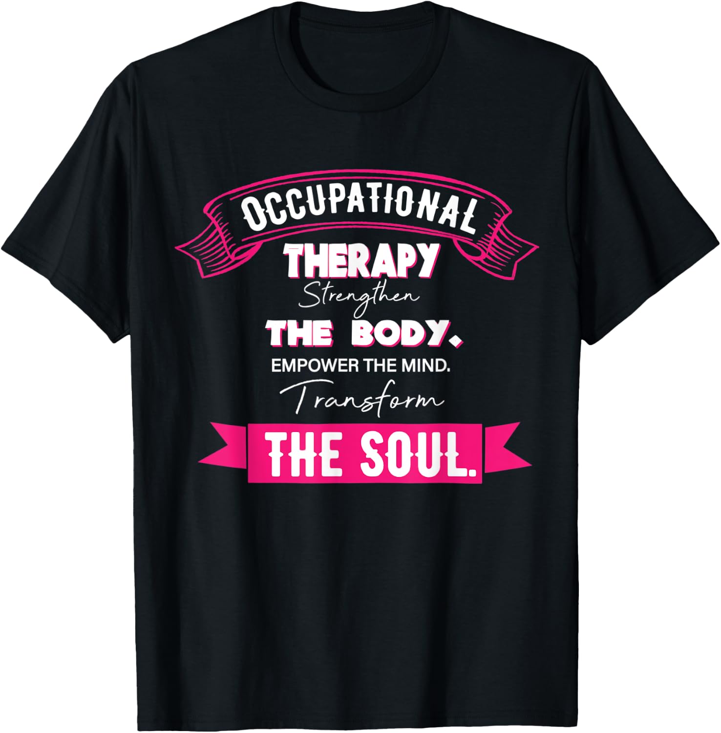 Occupational Therapy T Shirt Gift Therapist T-Shirt - T-Shirt | Black