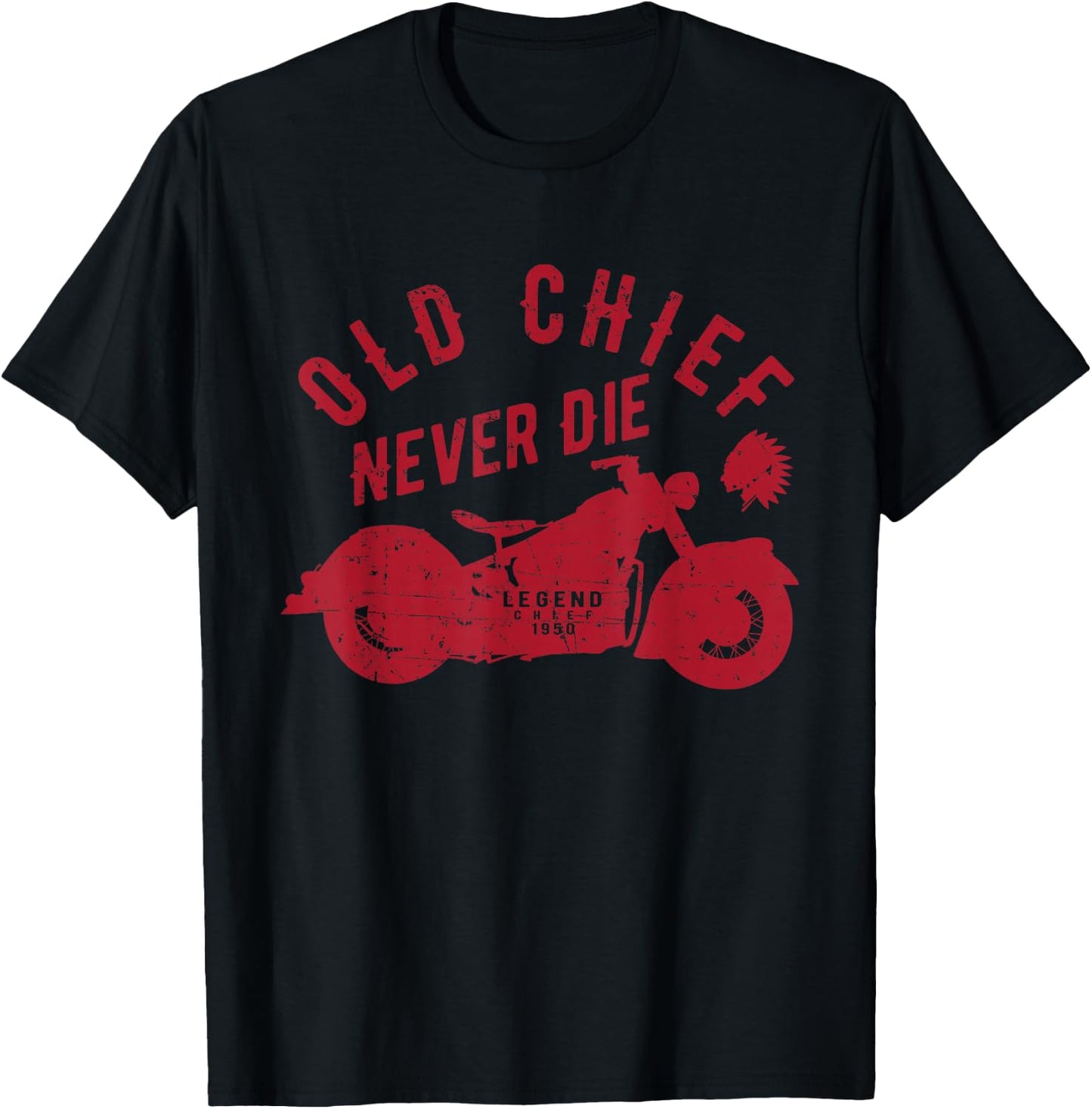 Old Chief Never Die Indian Vintage Motorcycle Shirt T-Shirt - T-Shirt | Black