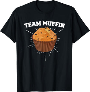 Team Muffin for Cupcake Lovers T-Shirt - T-Shirt | Black