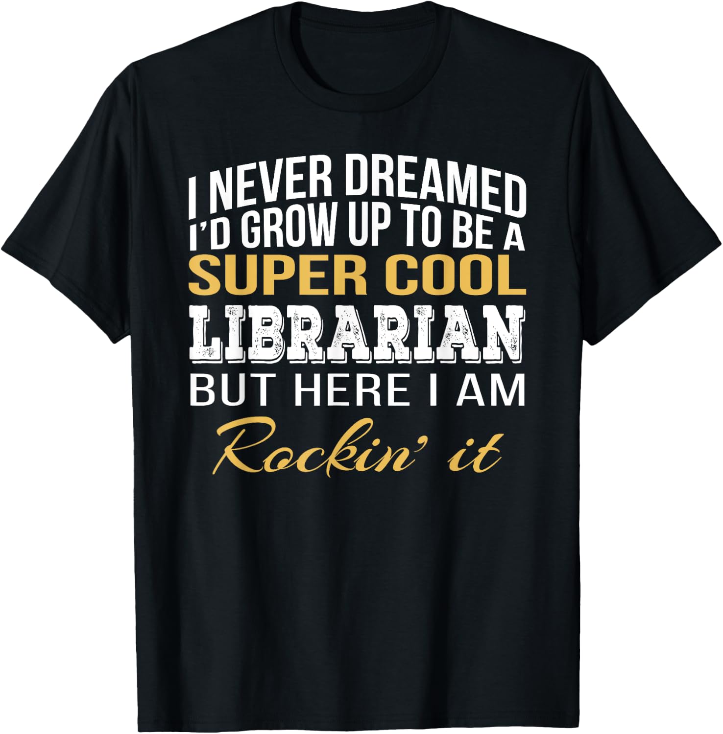 Librarian Funny Gift T-Shirt - T-Shirt | Black