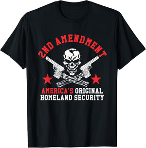 2nd Amendment T Shirt - America's Original Homeland Security T-Shirt - T-Shirt | Black
