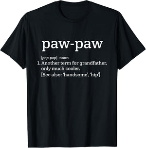 Paw-Paw Grandfather - Cool Definition Funny Grandpa T-Shirt - T-Shirt | Black