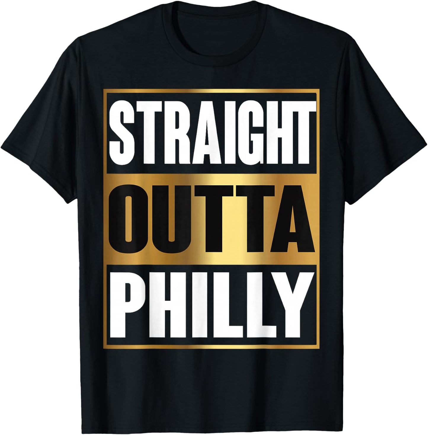 Straight Outta Philly Shirt Pennsylvania Funny Gift T-Shirt - T-Shirt | Black