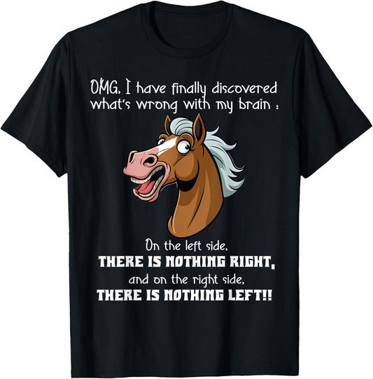 Omg i have finally discovered what's wrong with my brain T-Shirt - T-Shirt | Black
