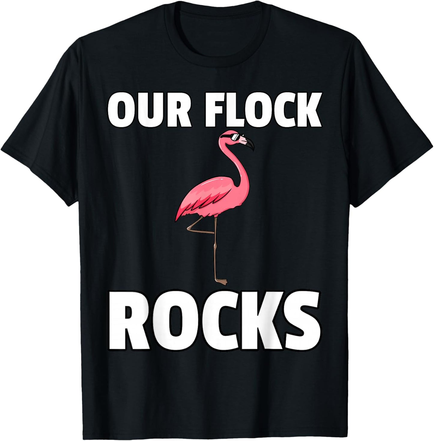 Our Flock Rocks Gift Pink Flamingo Women Men T-Shirt - T-Shirt | Black