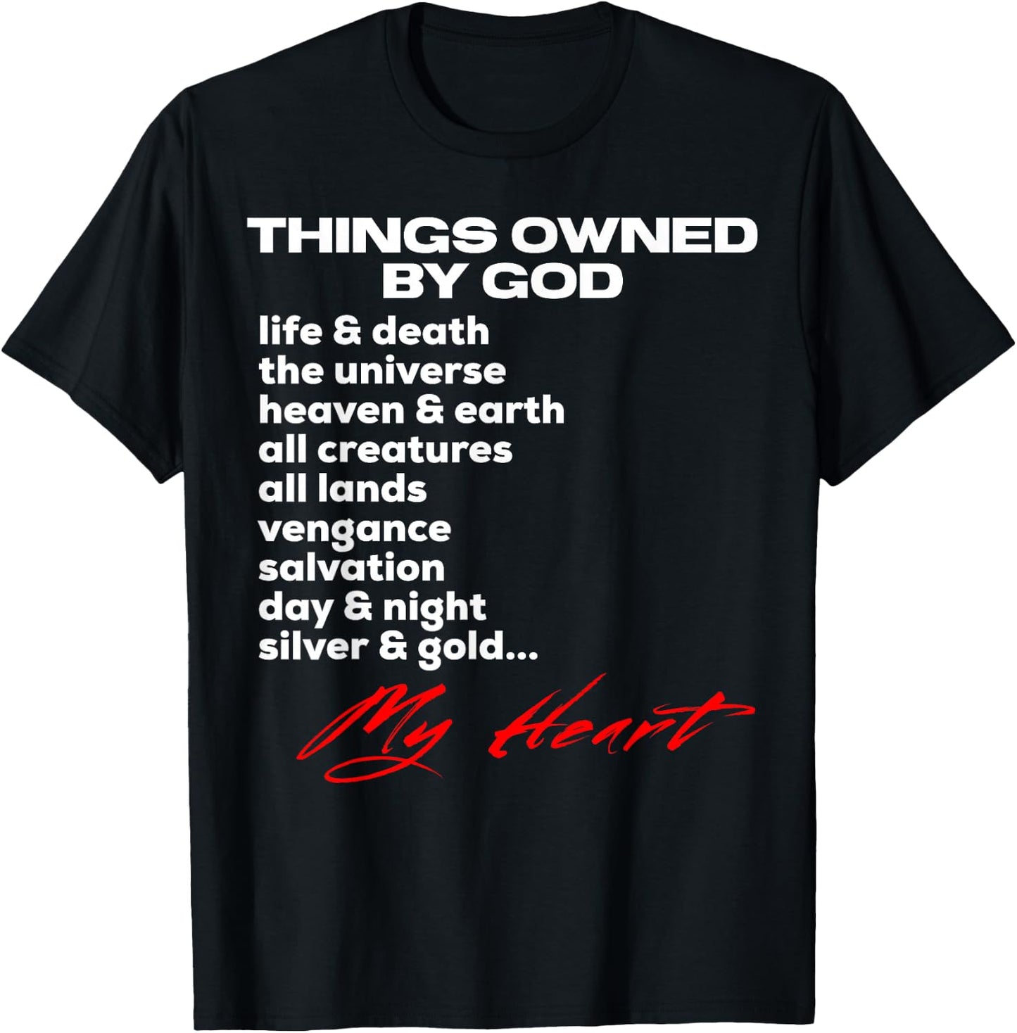 Things Owned By God | My Heart Belongs To God Inspiration T-Shirt - T-Shirt | Black