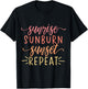 Sunrise Sunburn Sunset Repeat T-Shirt - T-Shirt | Black
