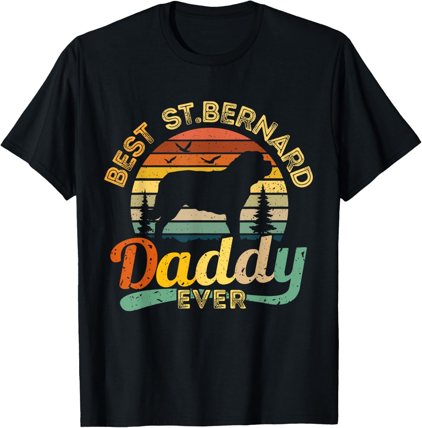 Saint Bernard Dad Best Daddy Dog Lover Retro Vintage Gift T-Shirt - T-Shirt | Black