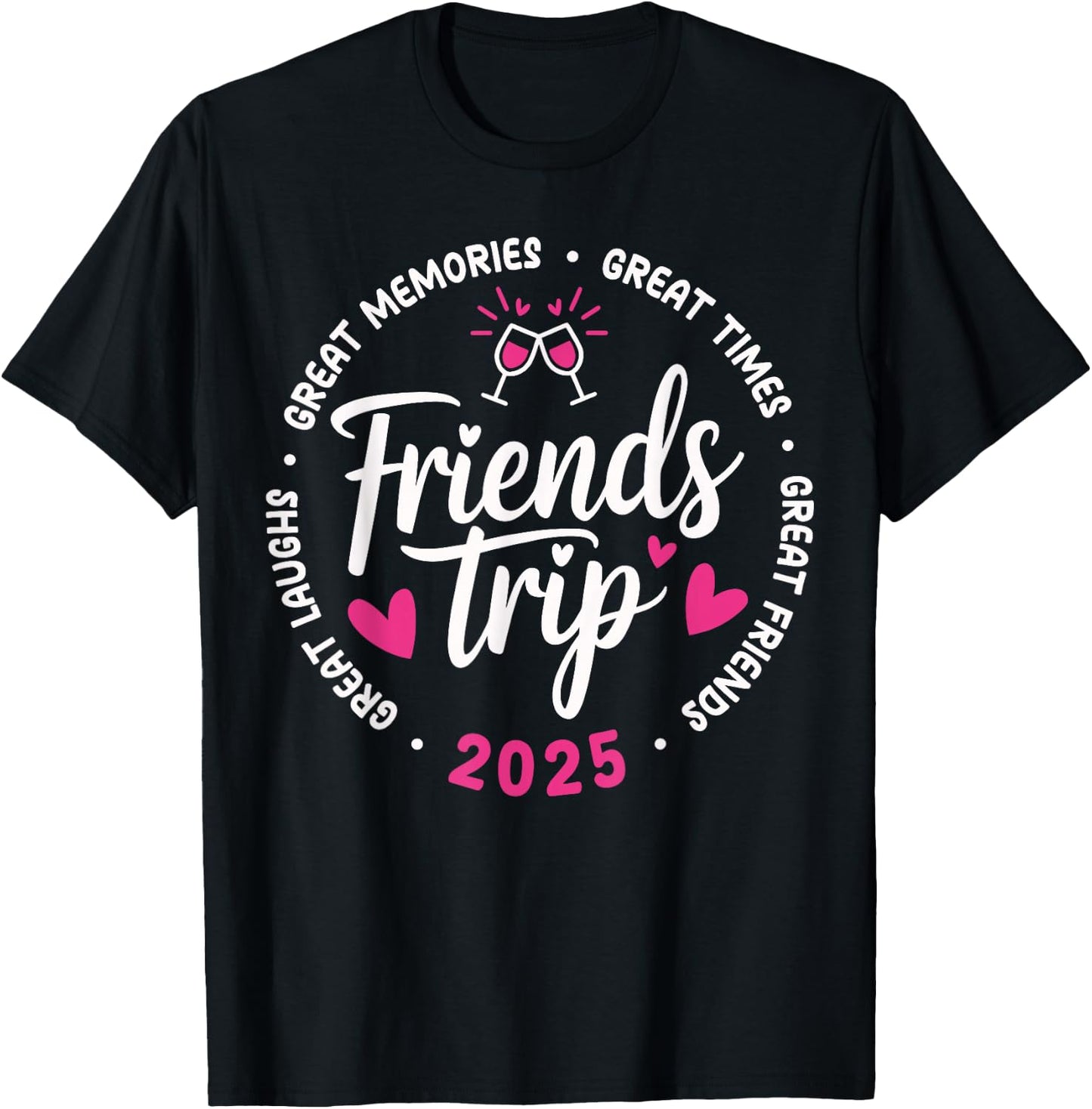 2025 Friends Trip Design Vacation Black Small T-Shirt - T-Shirt | Black