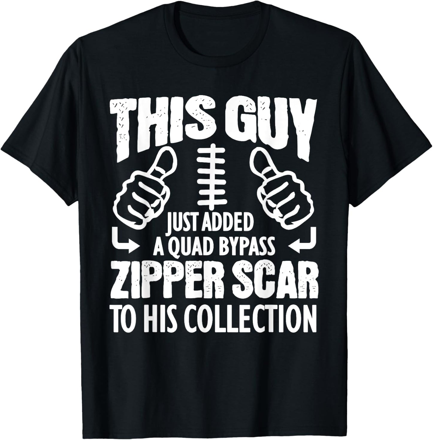 Heart Surgery Recovery Gift Quadruple Bypass Survivors. T-Shirt - T-Shirt | Black