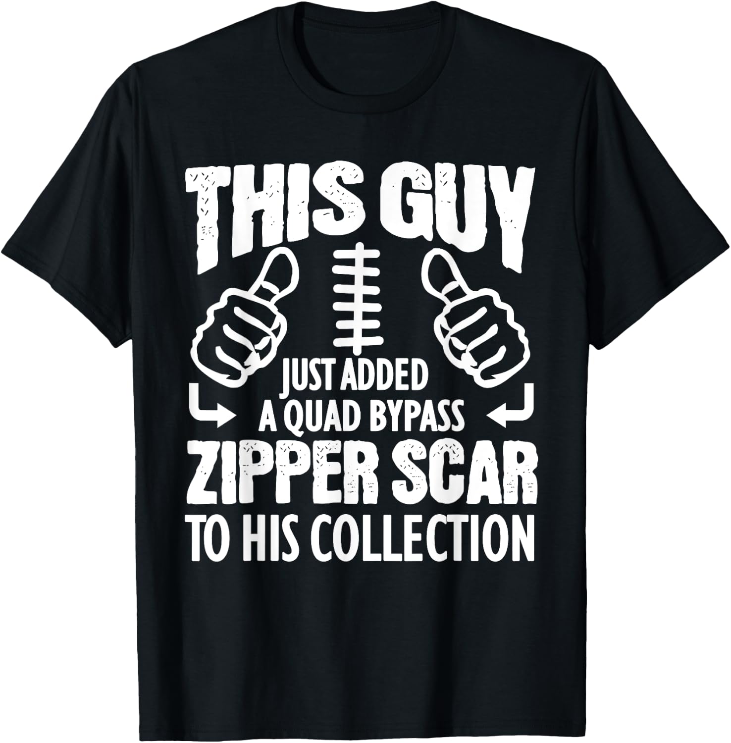 Heart Surgery Recovery Gift Quadruple Bypass Survivors. T-Shirt - T-Shirt | Black