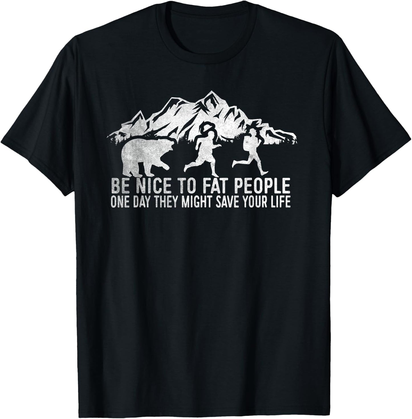 Be Nice To Fat People Shirt Funny Camper Shirt T-Shirt - T-Shirt | Black
