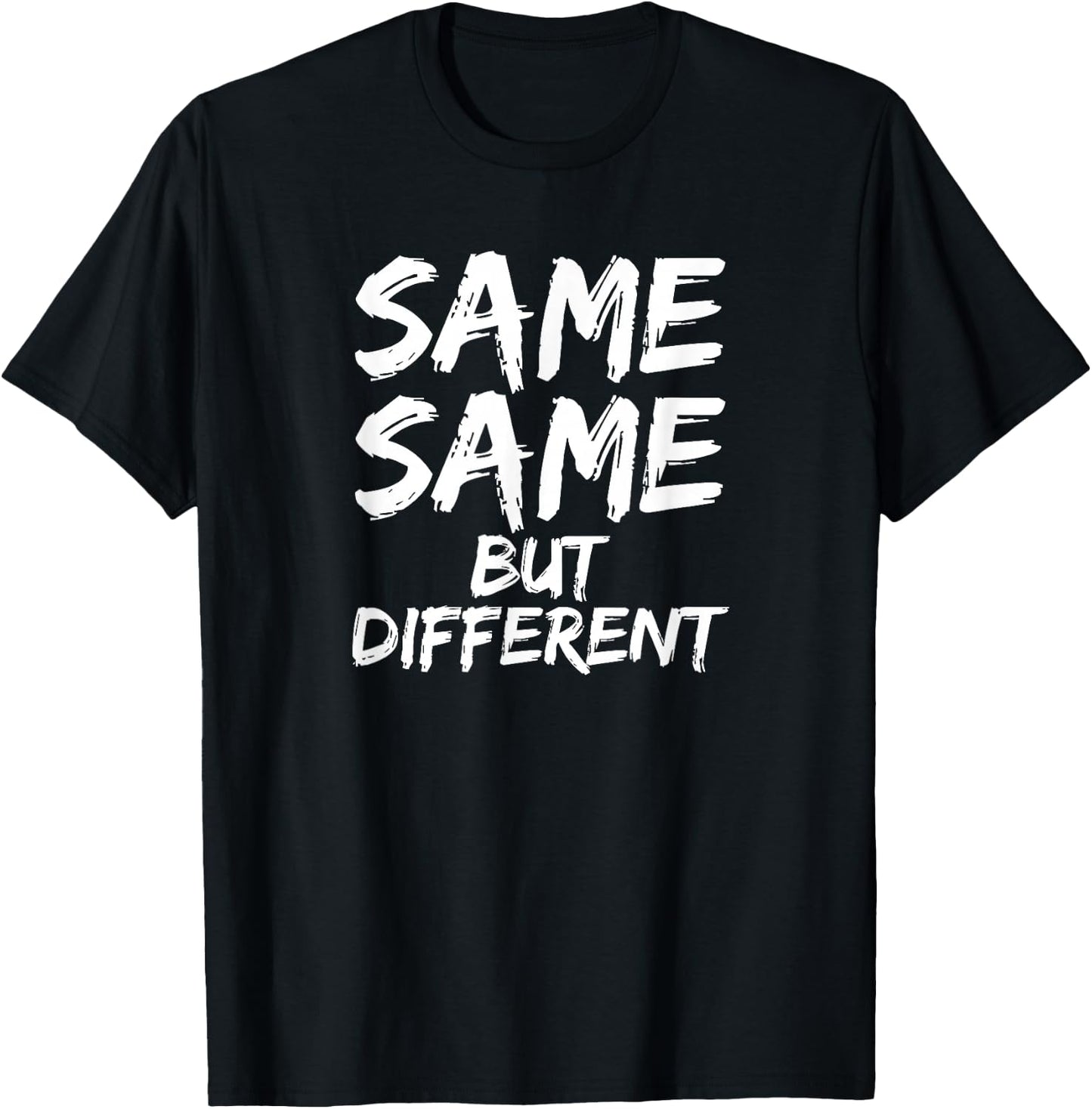 Same Same But Different . Funny Travel Thailand Shirt T-Shirt - T-Shirt | Black