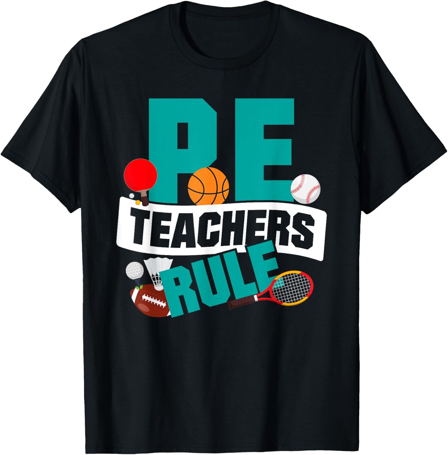 P.E. Teachers Rule graphic Funny School Gym Class T-Shirt - T-Shirt | Black