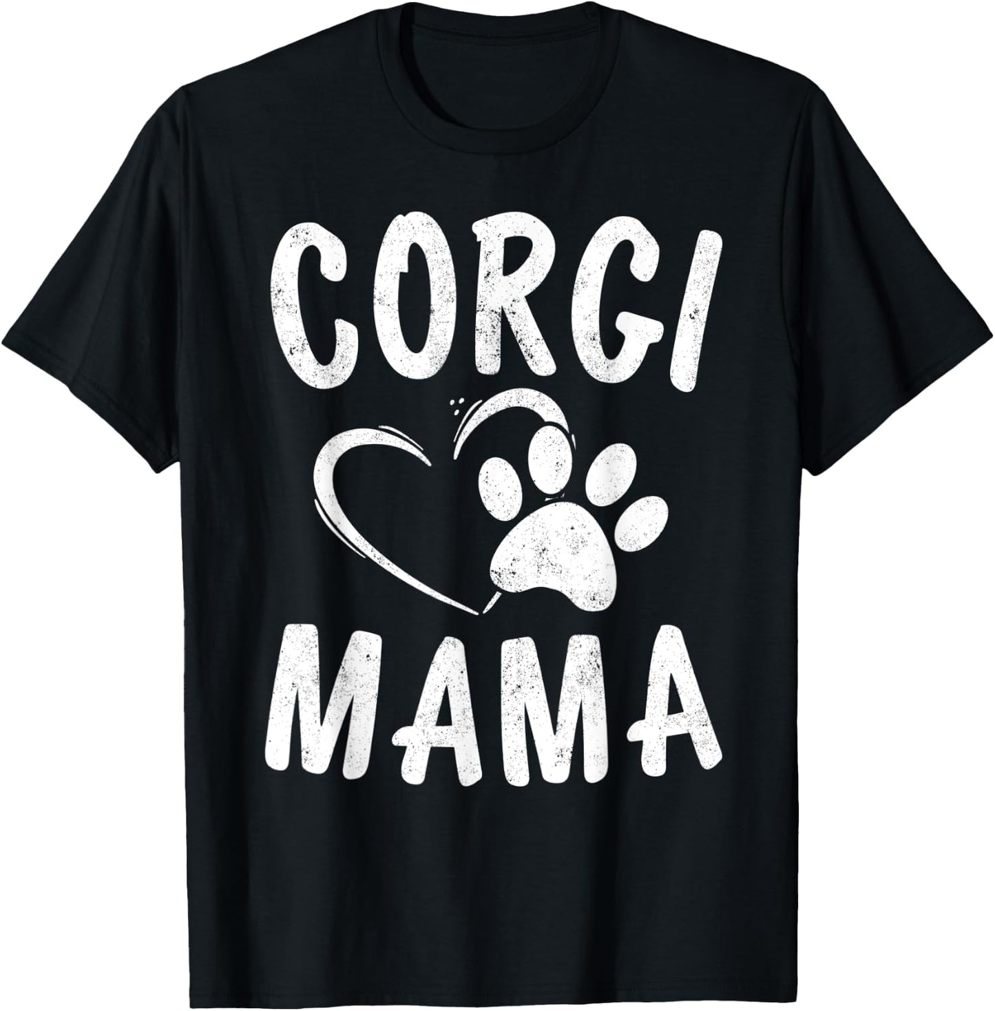 Fun Welsh Corgi Mama Gift Pet Lover Apparel Dog Mom T-Shirt - T-Shirt | Black