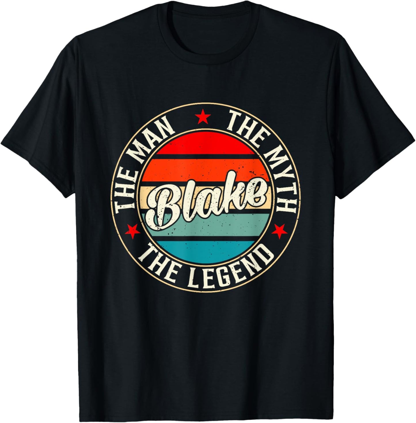 BLAKE The Man The Myth The Legend Shirt Funny Personalized T-Shirt - T-Shirt | Black