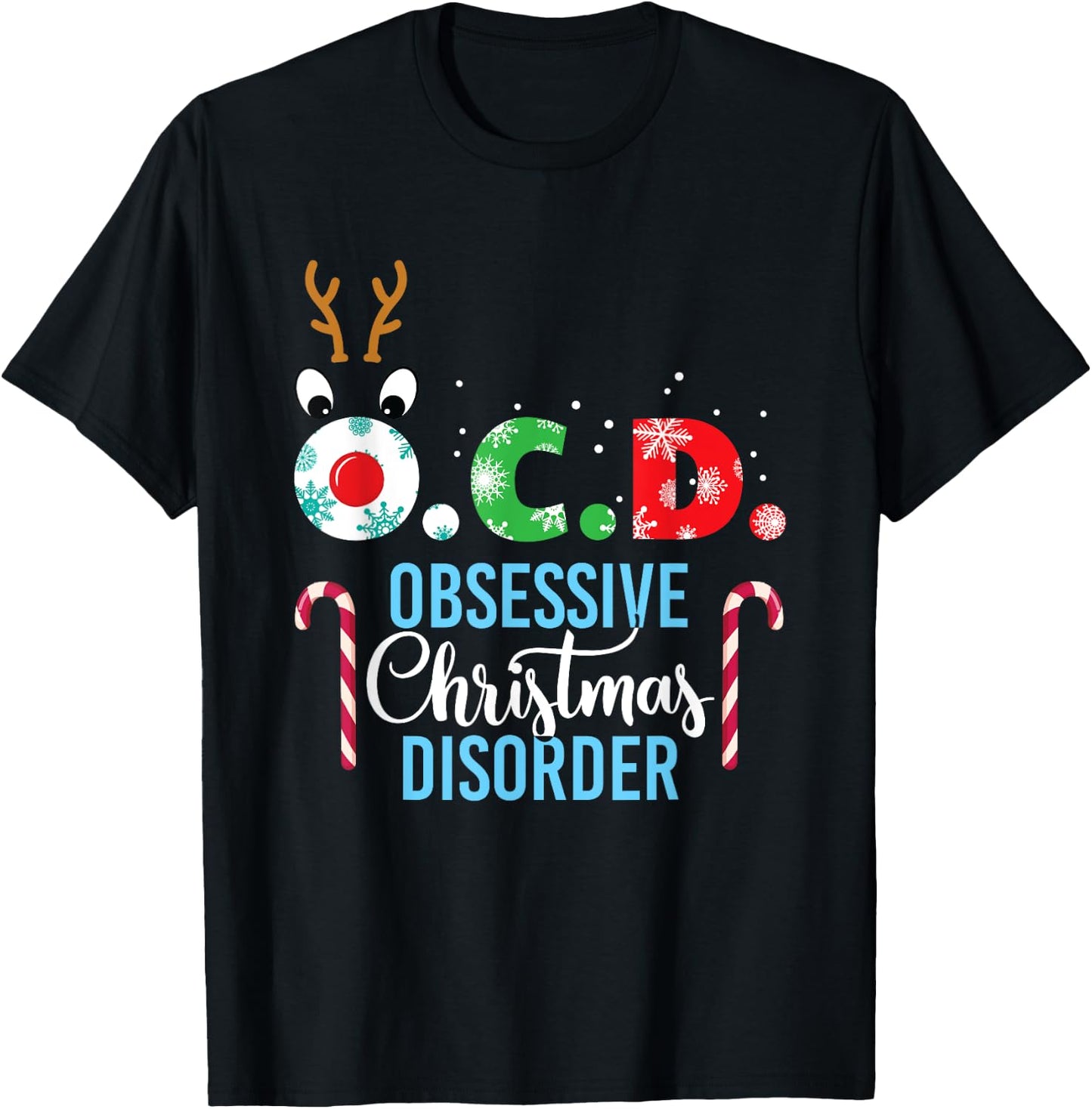 Obsessive Christmas Disorder! Reindeer Antlers Gift T-Shirt - T-Shirt | Black