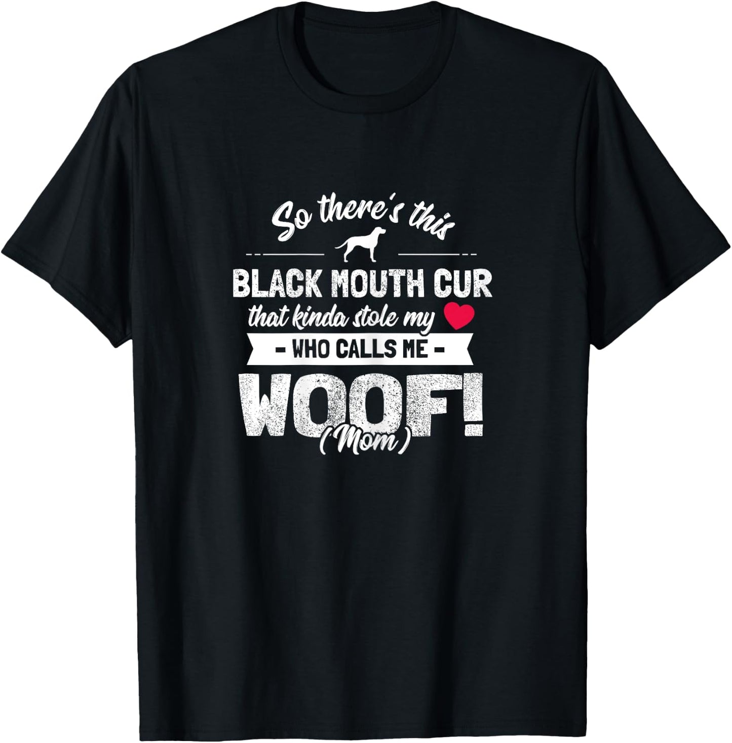 Black Mouth Cur Mom - Dog Owner Gift Humor Women T-Shirt - T-Shirt | Black