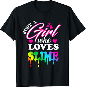 Just a Girl Who Loves Slime Slime for Girls T-Shirt - T-Shirt | Black