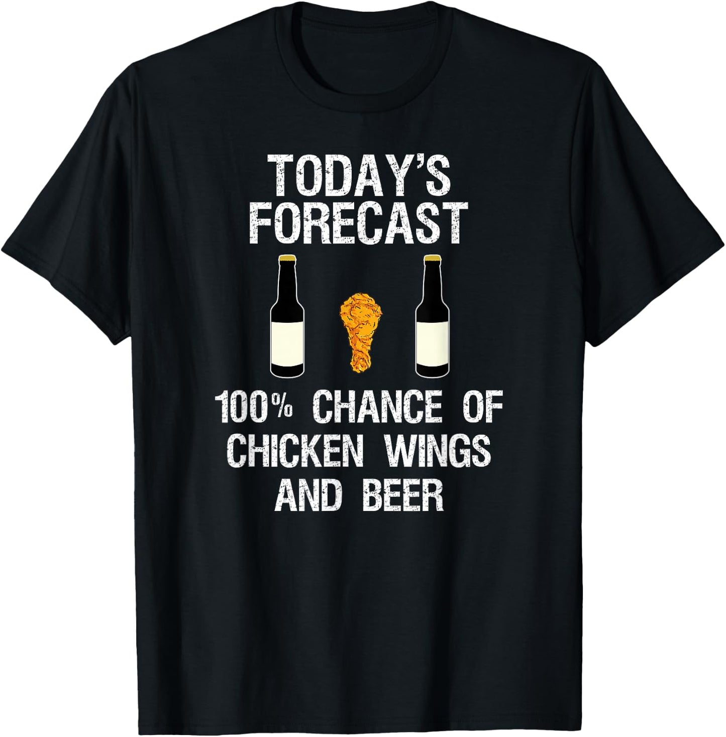 Funny Chicken Wing Fan - Today's Forecast Beer T-Shirt - T-Shirt | Black