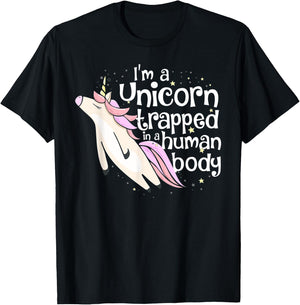 I'm a Unicorn Trapped in a Human Body T-Shirt - T-Shirt | Black