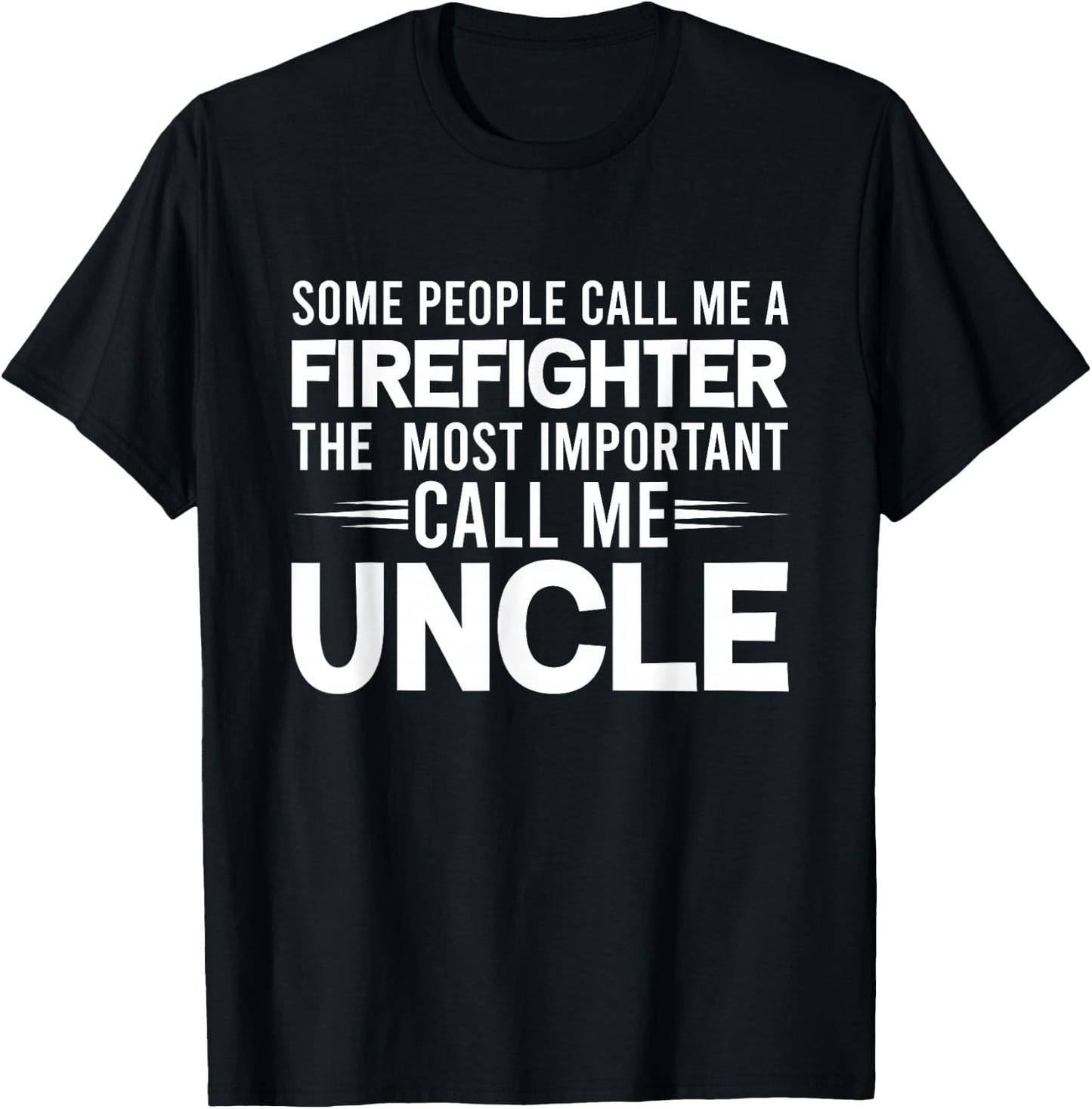 Proud Uncle People Firefighter Thin Red Line Gifts T-Shirt - T-Shirt | Black