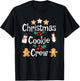 Bakers Christmas Cookie Crew Family Baking Team Holiday Cute T-Shirt - T-Shirt | Black