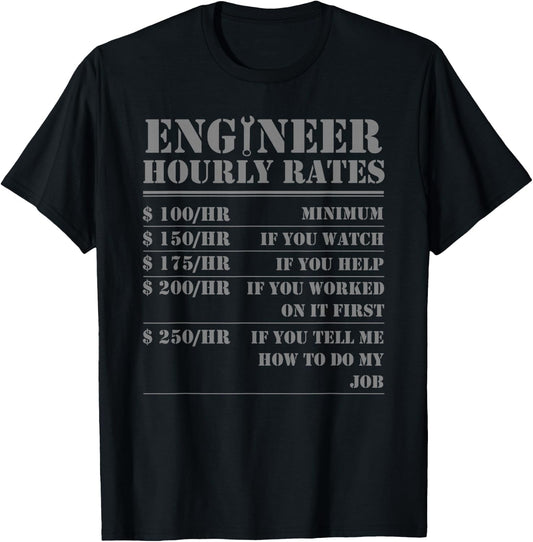 Engineer Hourly Rate Funny Engineering Mechanical Civil Gift Small T-Shirt - T-Shirt | Black