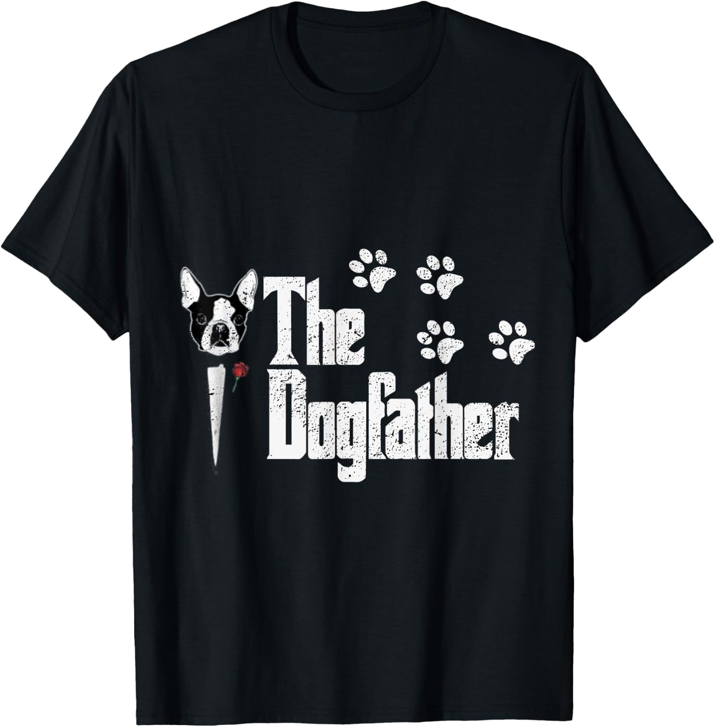 The Dogfather Boston Terrier Dog Dad Gift T-Shirt - T-Shirt | Black