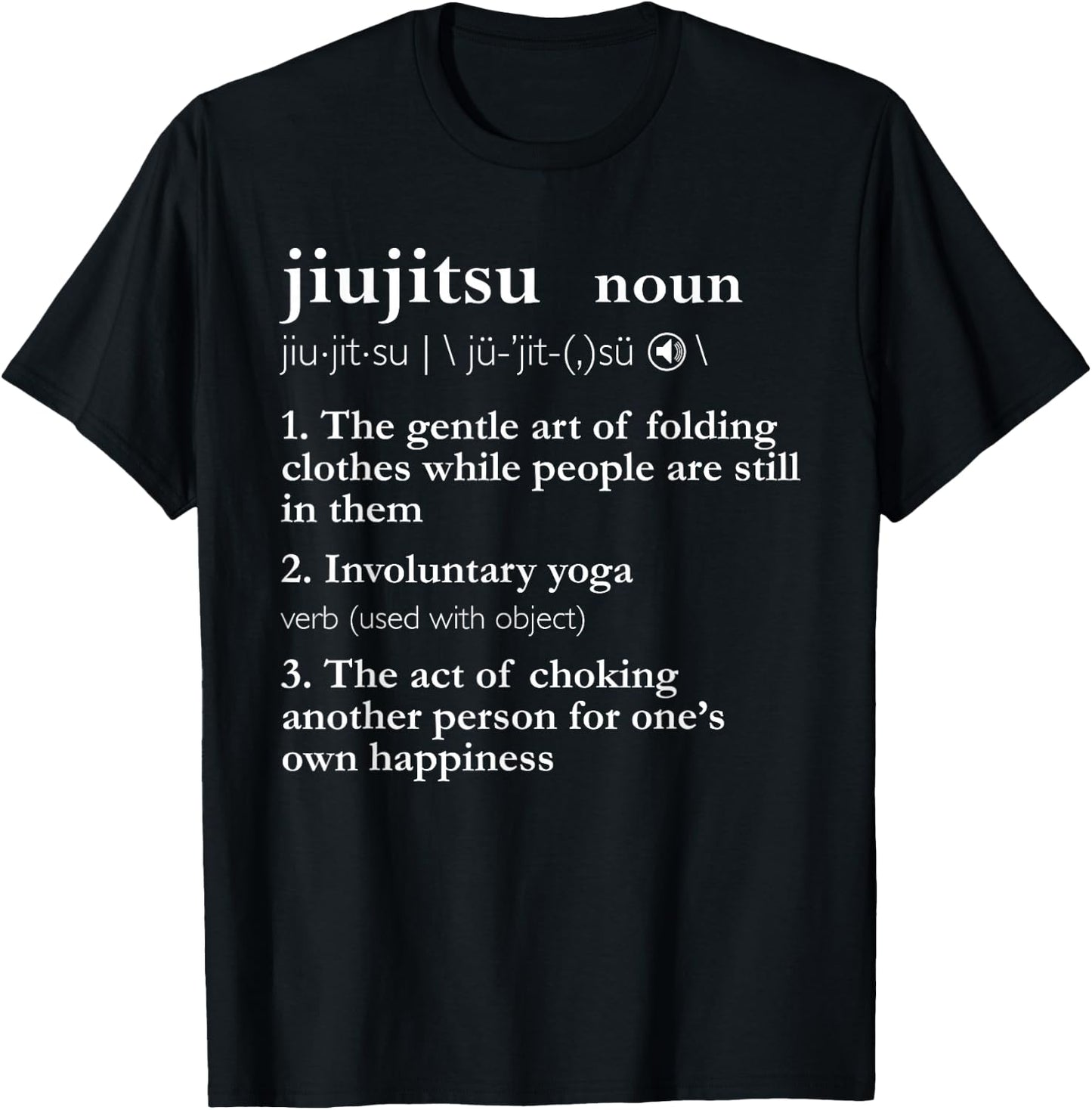 Brazilian Jiu Jitsu Funny Jiu Jitsu Definition BJJ Graphic T-Shirt - T-Shirt | Black