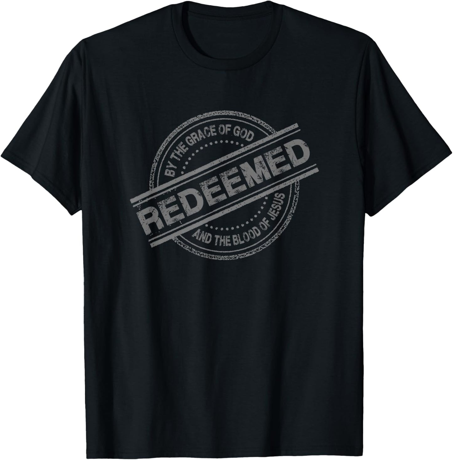 Christian REDEEMED By The Grace of God And Blood of Jesus T-Shirt - T-Shirt | Black