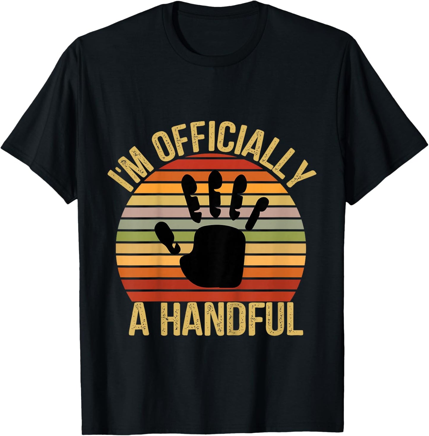 I'm Officially A Handful Five Cute 5th Birthday Turning 5 T-Shirt - T-Shirt | Black